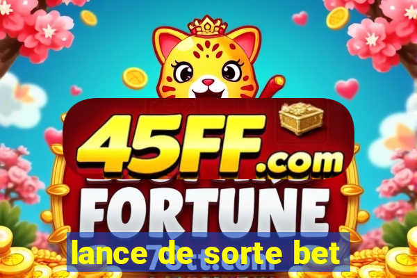 lance de sorte bet
